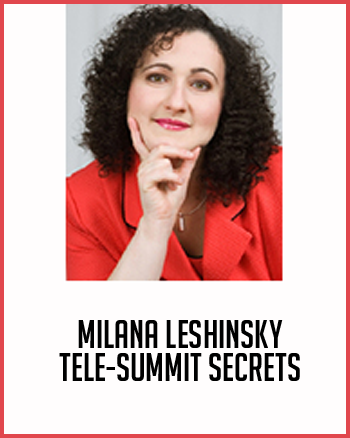Milana Leshinsky – Tele-Summit Secrets