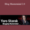 Yaro Starak’s – Blog Mastermind 2.0