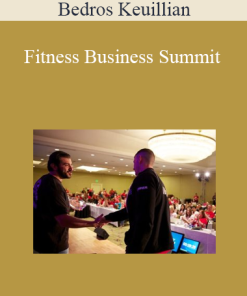 Bedros Keuillian – Fitness Business Summit