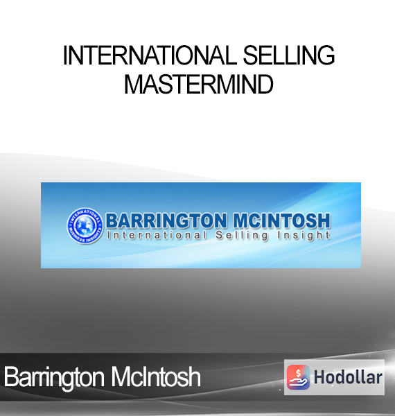 Barrington McIntosh - International Selling Mastermind