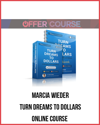 Marcia Wieder – Turn Dreams To Dollars Online Course