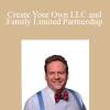 Bill Bronchick – Create Your Own LLC and Family Limited Partnership