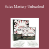 Dan Kennedy – Sales Mastery Unleashed
