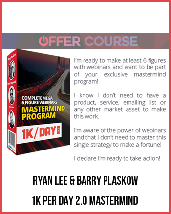 Ryan Lee & Barry Plaskow – 1K Per Day 2.0 Mastermind