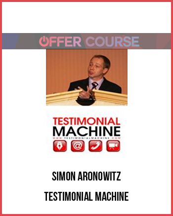 Simon Aronowitz – Testimonial Machine