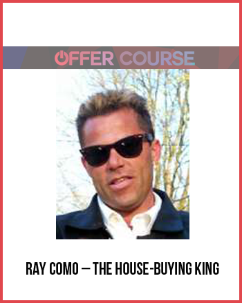 Ray Como – The House-Buying King