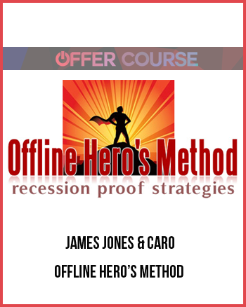 James Jones & Caro – Offline Hero’s Method