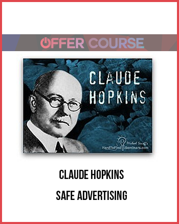 Claude Hopkins – Safe Advertising