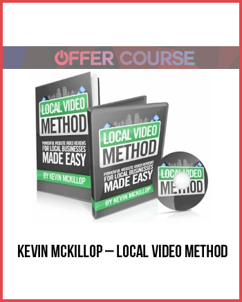 Kevin McKillop – Local Video Method