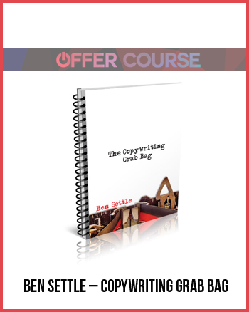 Ben Settle – Copywriting Grab Bag