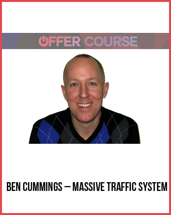 Ben Cummings – Massive Traffic System