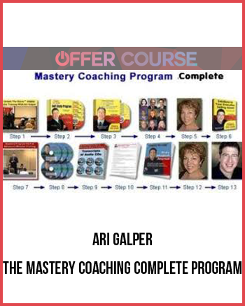 Ari Galper – The Mastery Coaching Complete Program
