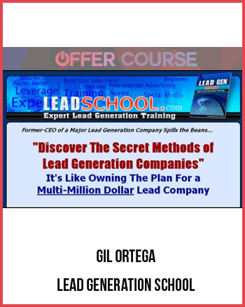 Gil Ortega – Lead Generation School
