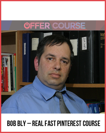 Bob Bly – Real Fast Pinterest Course