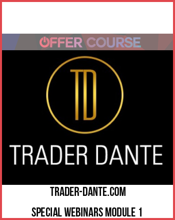 trader-dante.com – Special Webinars Module 1