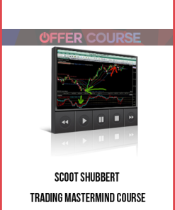 Scoot Shubbert – Trading MasterMind Course
