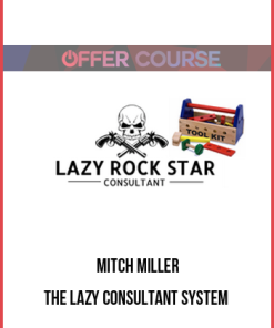 Mitch Miller – The Lazy Consultant System