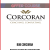 Bob Corcoran – Buyer Mastery Bootcamp