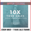 Jeremy Miner – 7 Figure Sales Training – Elite 8 Week Sales Training Program