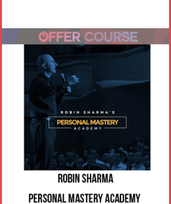 Robin Sharma – Personal Mastery Academy