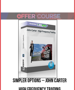 Simpler Options – John Carter – High Frequency Trading