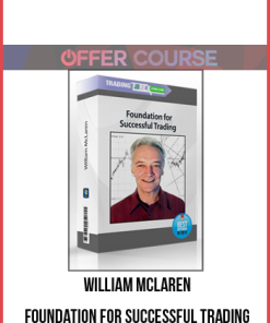 William McLaren – Foundation for Successful Trading