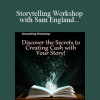 David Perdew - Storytelling Workshop with Sam England: Monetize Your Life with Stories - MyNAMS