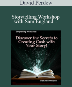David Perdew - Storytelling Workshop with Sam England: Monetize Your Life with Stories - MyNAMS