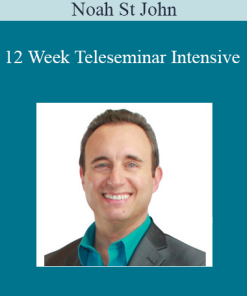 Noah St John – 12 Week Teleseminar Intensive
