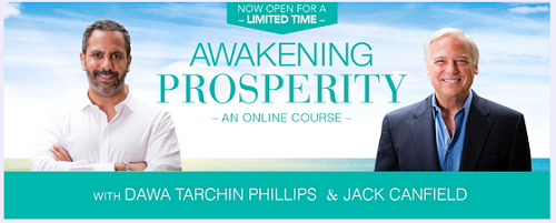 Jack Canfield and Dawa Tarchin Phillips – Awakening Prosperity 