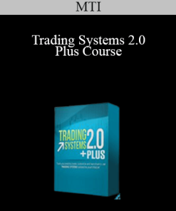 MTI - Trading Systems 2.0 Plus Course