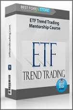 ETF Trend Trading Mentorship Course