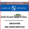 Simpler Options – Small Account Growth Class – Strategies Course, June 2014