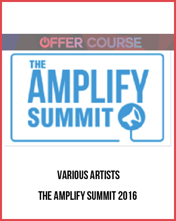 Various Artists – The Amplify Summit 2016