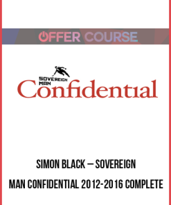 Simon Black – Sovereign Man Confidential 2012-2016 Complete