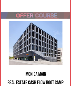 Monica Main – Real Estate Cash Flow Boot Camp