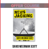 David Meerman Scott – Master Newsjacking