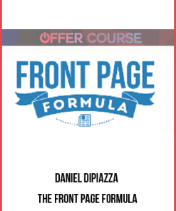 Daniel DiPiazza – The Front Page Formula