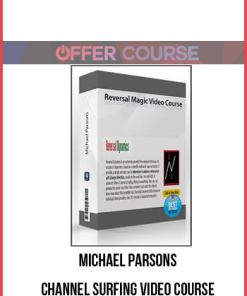 Michael Parsons – Channel Surfing Video Course