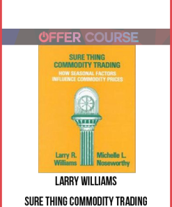 Larry Williams – Sure Thing Commodity Trading