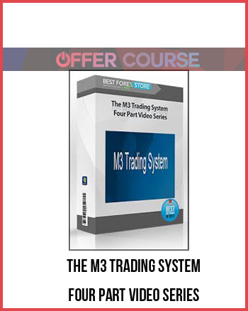 The M3 Trading System Four Part Video Series