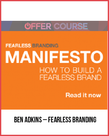 Ben Adkins – Fearless Branding