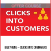 Billy Gene – Clicks Into Customers