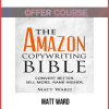 Matt Ward – Amazon Copywriting Bible