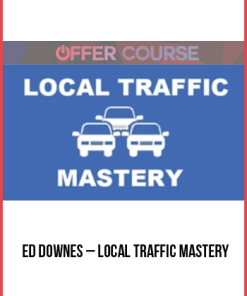 Ed Downes – Local Traffic Mastery