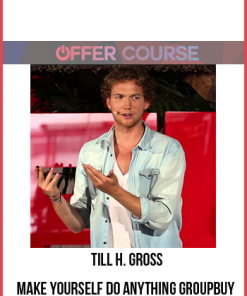 Till H. Gross – Make yourself do anything GroupBuy
