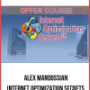 Alex Mandossian – Internet Optimization Secrets
