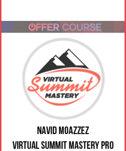 Navid Moazzez – Virtual Summit Mastery Pro