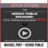 Michael Port – Heroic Public Speaking Total Immersion 2