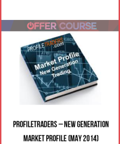 ProfileTraders – New Generation Market Profile (May 2014)